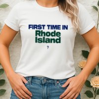 Cal Gif First Time In Rhode Island Womens T-Shirt