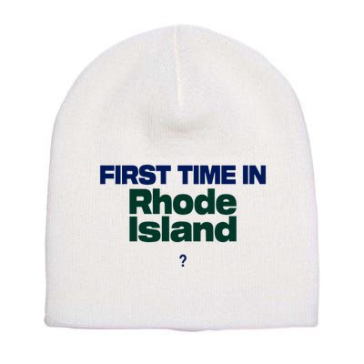 Cal Gif First Time In Rhode Island Short Acrylic Beanie