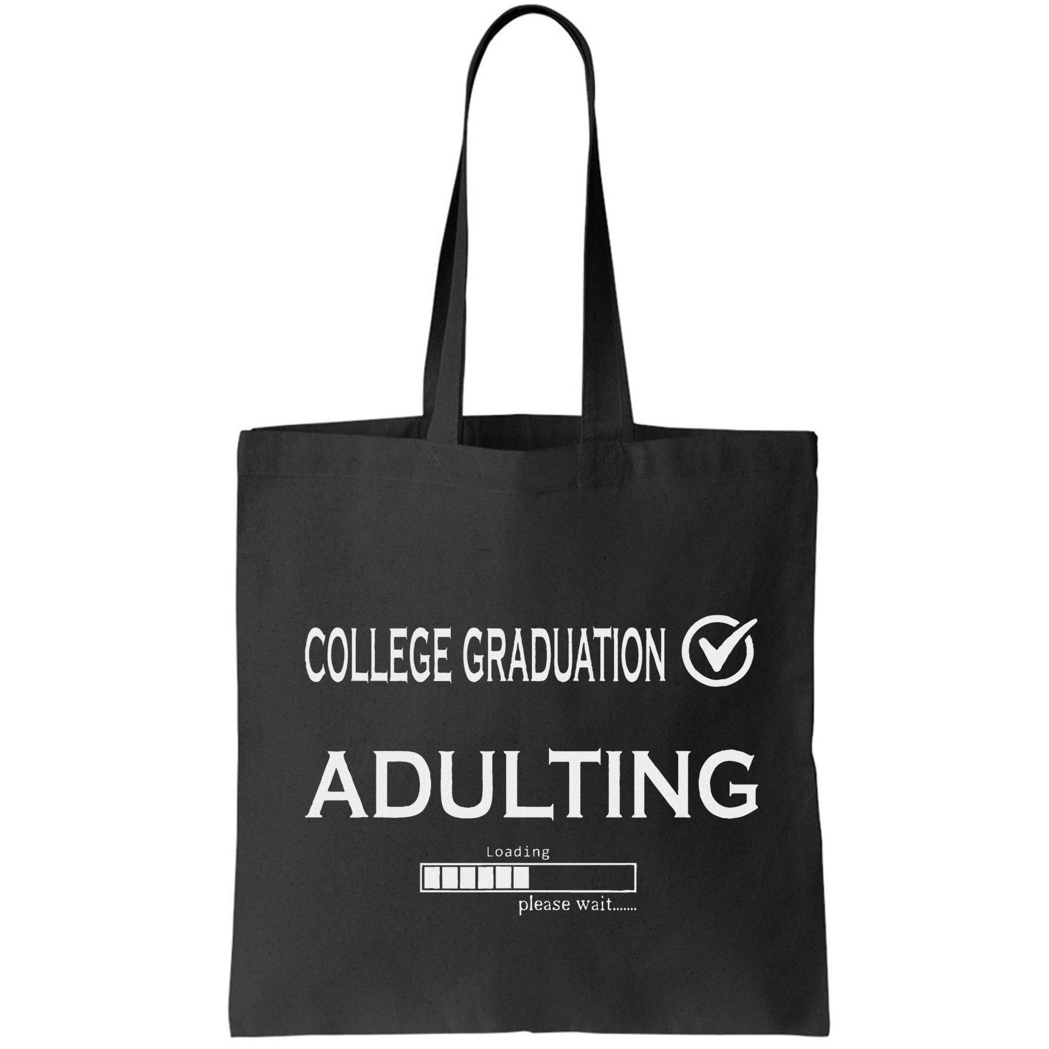 College Graduation Funny Graduate School Bag