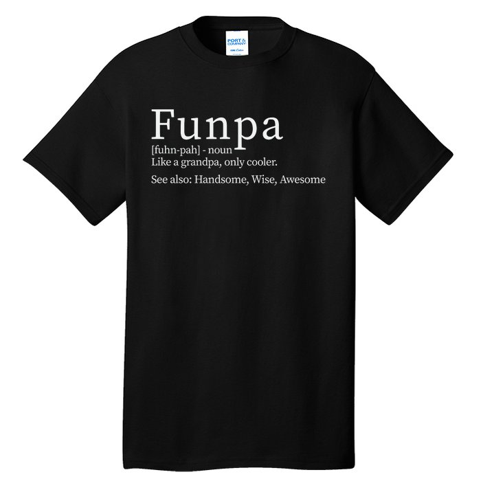 Cool Grandpa Funpa Definition Tall T-Shirt