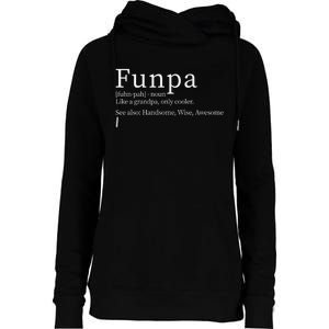 Cool Grandpa Funpa Definition Womens Funnel Neck Pullover Hood