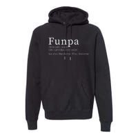 Cool Grandpa Funpa Definition Premium Hoodie