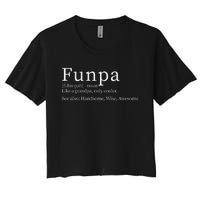 Cool Grandpa Funpa Definition Women's Crop Top Tee