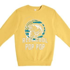 Cute Gift For Fathers Day Reel Cool Pop Pop Fishing Premium Crewneck Sweatshirt