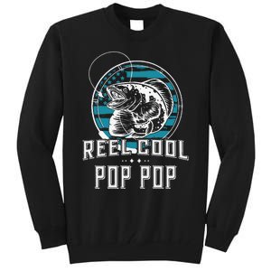 Cute Gift For Fathers Day Reel Cool Pop Pop Fishing Tall Sweatshirt