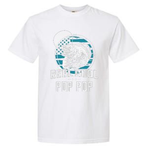 Cute Gift For Fathers Day Reel Cool Pop Pop Fishing Garment-Dyed Heavyweight T-Shirt