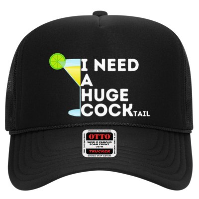 Cocktail Gag Gifts For Women I Need A Huge Cocktail Trucker Hat