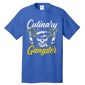 Culinary Gangster Gift Aspiring Chefs Chef Life Great Gift Tall T-Shirt