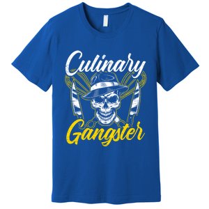 Culinary Gangster Gift Aspiring Chefs Chef Life Great Gift Premium T-Shirt