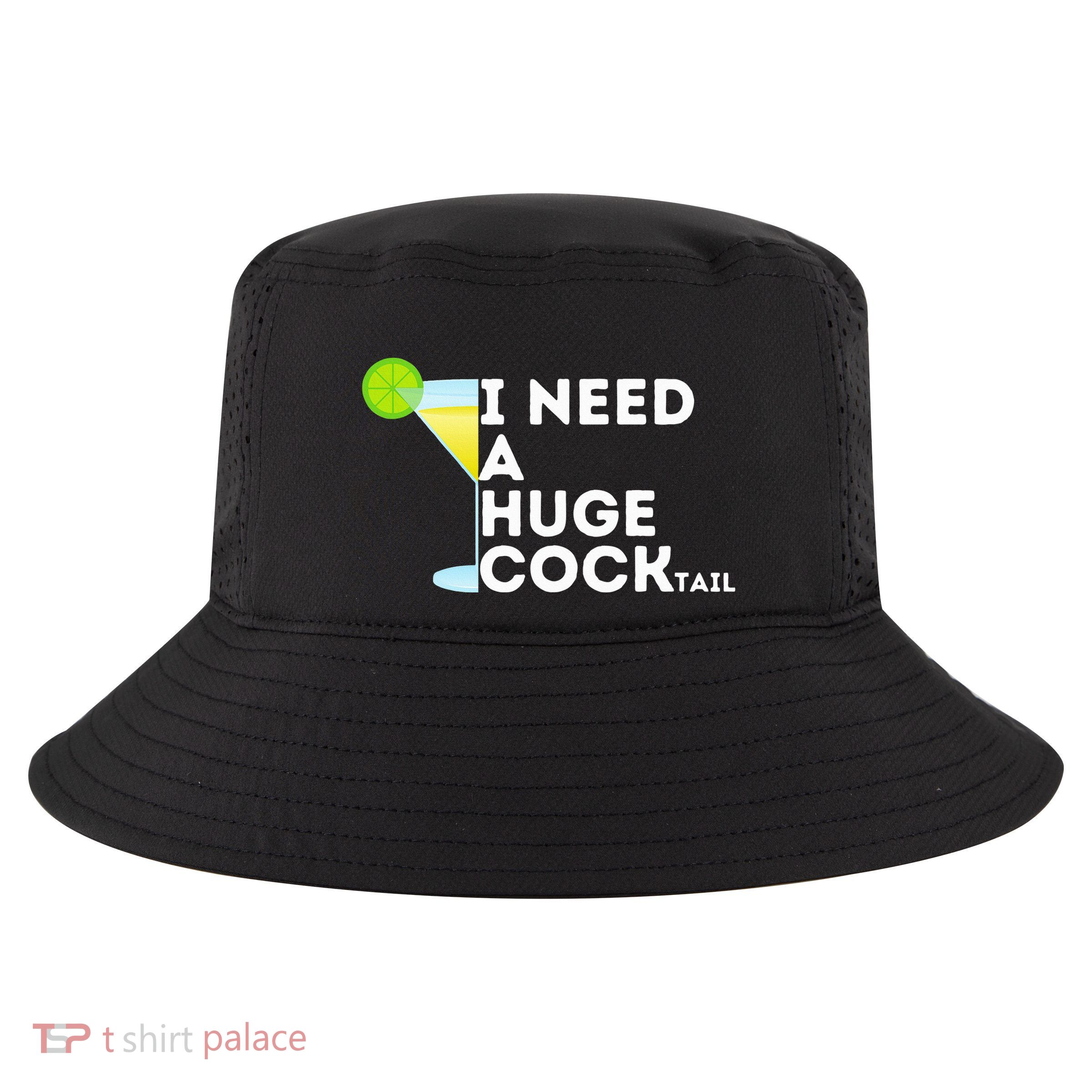 Cocktail Gag Gifts For Women I Need A Huge Cocktail Cool Comfort Performance Bucket Hat