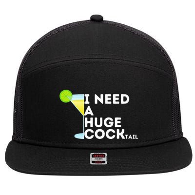Cocktail Gag Gifts For Women I Need A Huge Cocktail 7 Panel Mesh Trucker Snapback Hat