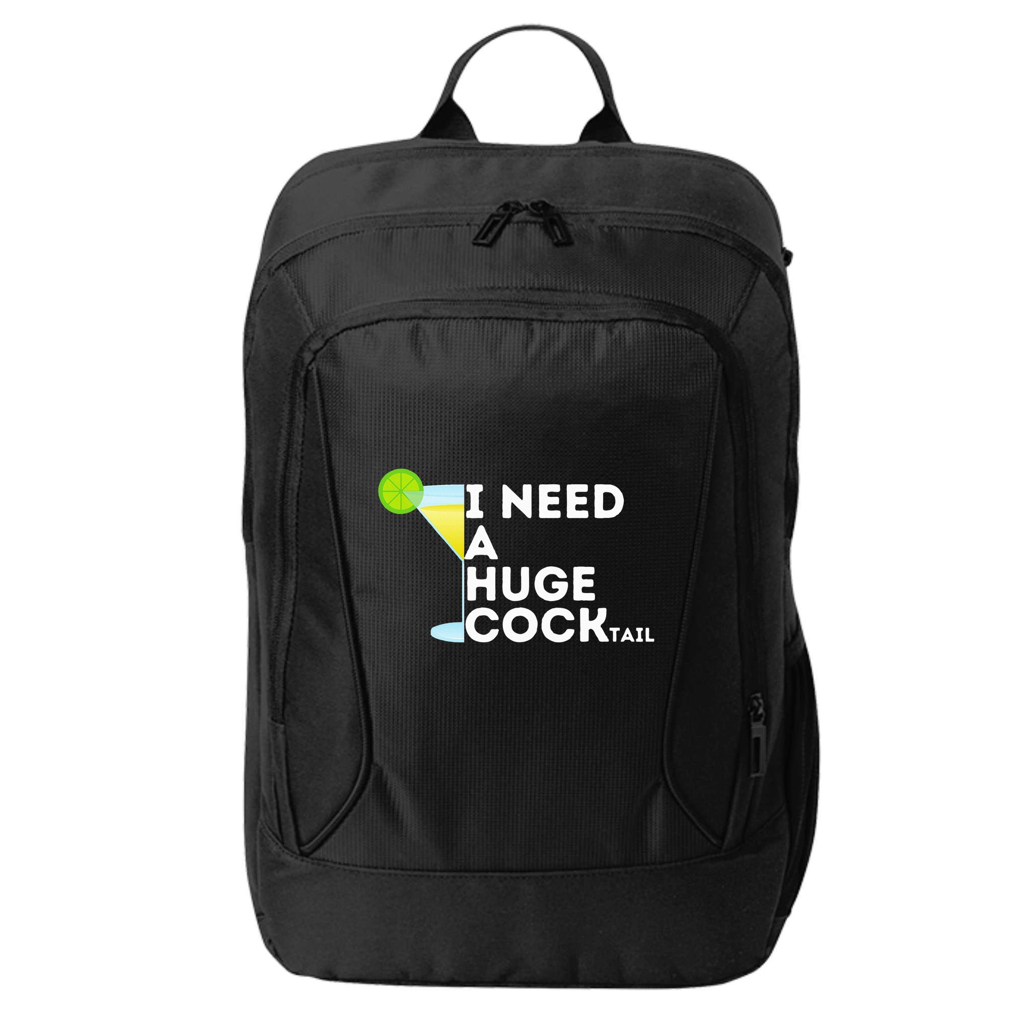 Cocktail Gag Gifts For Women I Need A Huge Cocktail City Backpack