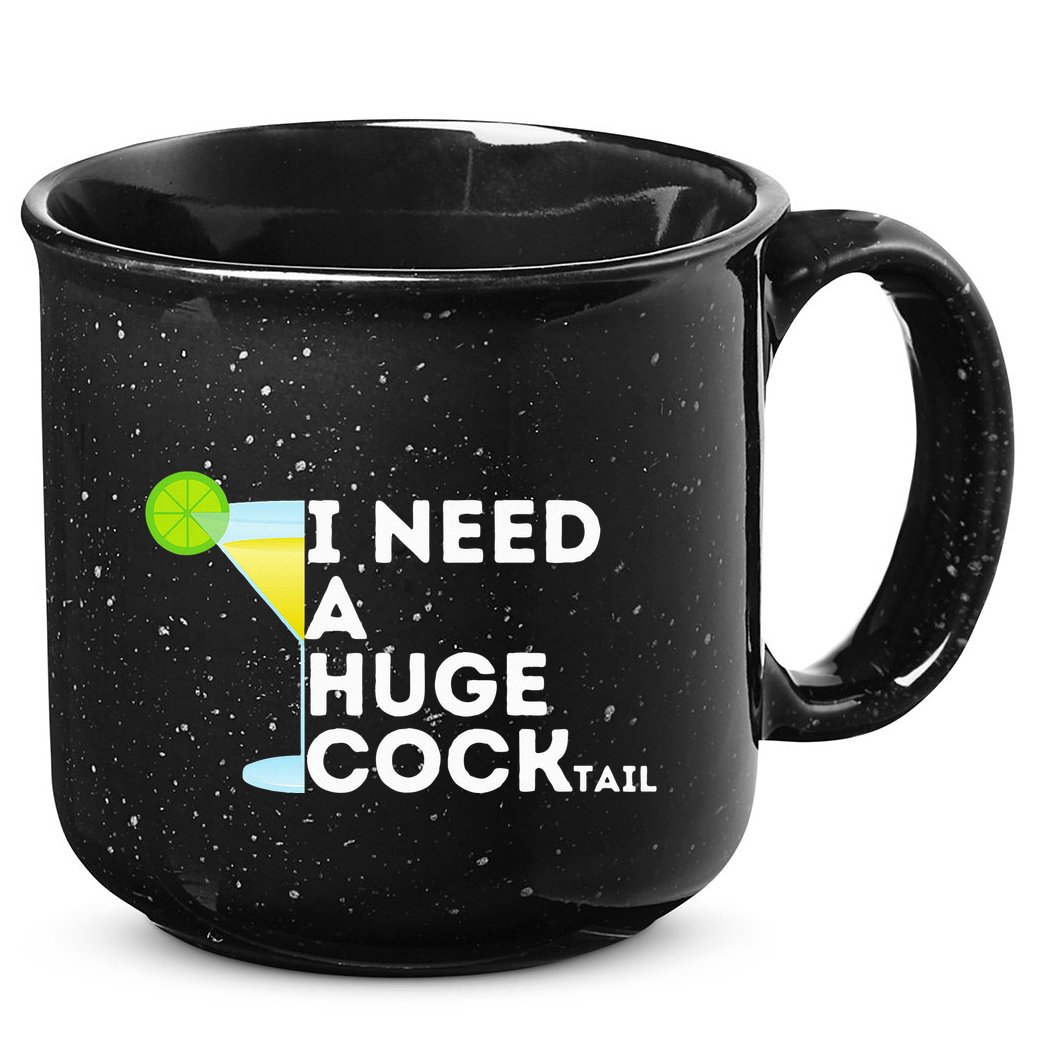 Cocktail Gag Gifts For Women I Need A Huge Cocktail 15oz Campfire Ceramic Mug