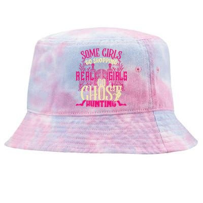 Cute Girl Go Ghost Hunting Paranormal Supernatural Apparel Tie-Dyed Bucket Hat