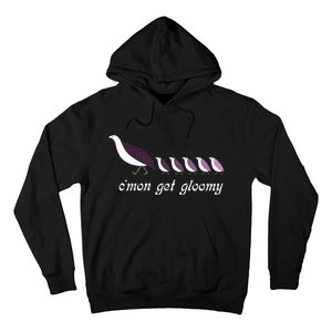 CMon Get Gloomy Hoodie