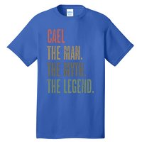 Cael Great Gift The The Myth The Legend Funny Great Gift Name Gift Tall T-Shirt