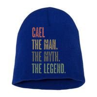 Cael Great Gift The The Myth The Legend Funny Great Gift Name Gift Short Acrylic Beanie