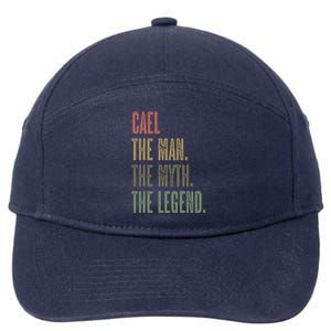 Cael Great Gift The The Myth The Legend Funny Great Gift Name Gift 7-Panel Snapback Hat