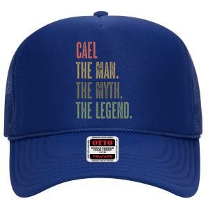 Cael Great Gift The The Myth The Legend Funny Great Gift Name Gift High Crown Mesh Back Trucker Hat