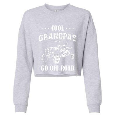 Cool Grandpas Go Off Road UTV ATV 4 Wheeler Off Road Riding Cropped Pullover Crew