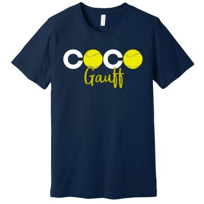 Coco Gauff Gauff Call Me Coco Coco Fan Softball Lover Premium T-Shirt