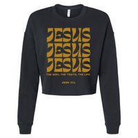 Christian Gift Gold Jesus The Way Truth Life Aesthetic Boho Cropped Pullover Crew