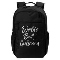 Cute Girlfriend Gift Fromfriend World's Best Girlfriend Backpack