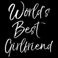Cute Girlfriend Gift Fromfriend World's Best Girlfriend Backpack