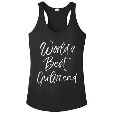 Cute Girlfriend Gift Fromfriend World's Best Girlfriend Ladies PosiCharge Competitor Racerback Tank
