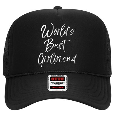Cute Girlfriend Gift Fromfriend World's Best Girlfriend Trucker Hat