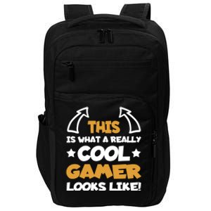 Cool Gamer Gaming Gamers Computer Video Games Funny Saying Gift Impact Tech Backpack