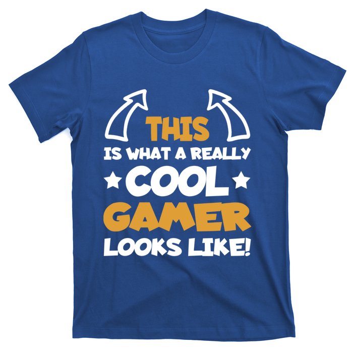 Cool Gamer Gaming Gamers Computer Video Games Funny Saying Gift T-Shirt