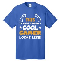 Cool Gamer Gaming Gamers Computer Video Games Funny Saying Gift Tall T-Shirt