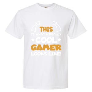 Cool Gamer Gaming Gamers Computer Video Games Funny Saying Gift Garment-Dyed Heavyweight T-Shirt