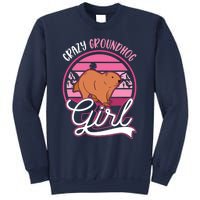 Crazy Groundhog Girl Marmot Girl Woodchuck Sweatshirt