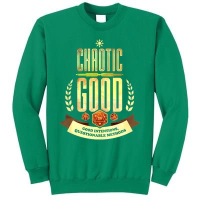 Chaotic Good Good Intentions Questionable Methods Sweatshirt