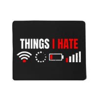 Computer Geek Gift Things I Hate Hilarious Gamer Present Mousepad