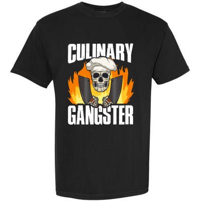 Culinary Gangster Great Gift Garment-Dyed Heavyweight T-Shirt