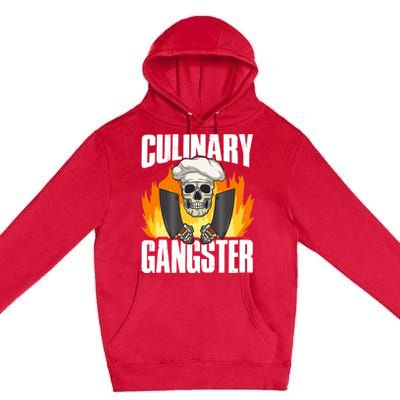 Culinary Gangster Great Gift Premium Pullover Hoodie