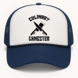 Culinary Gangster Gourmet Kitchen Chef Gift Trucker Hat