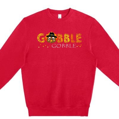 Cute Gobble Gobble Turkey Pilgrim Little Thanksgiving Premium Crewneck Sweatshirt