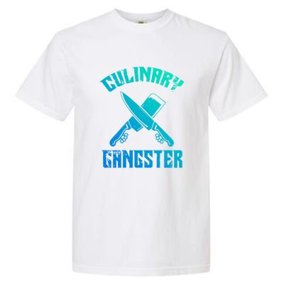 Culinary Gangster Gourmet Kitchen Chef Gift Garment-Dyed Heavyweight T-Shirt