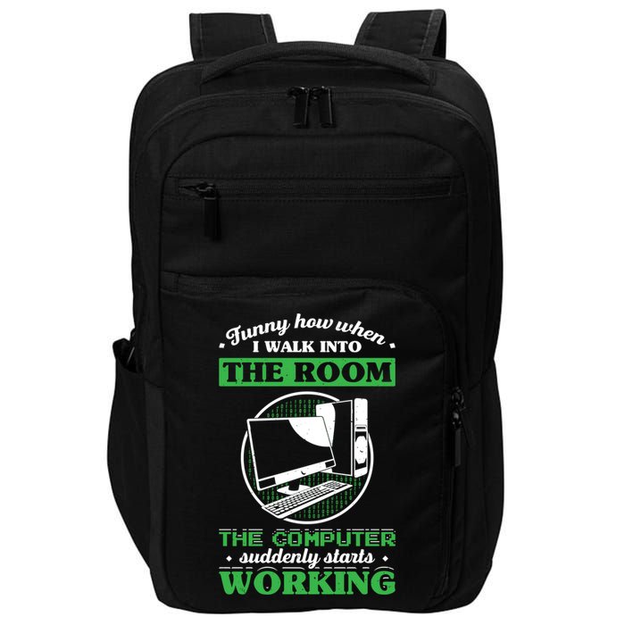 Computer Geek Gift: Tech Support I Computer Starts Working Gift Impact Tech Backpack