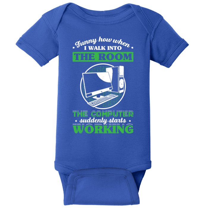 Computer Geek Gift: Tech Support I Computer Starts Working Gift Baby Bodysuit