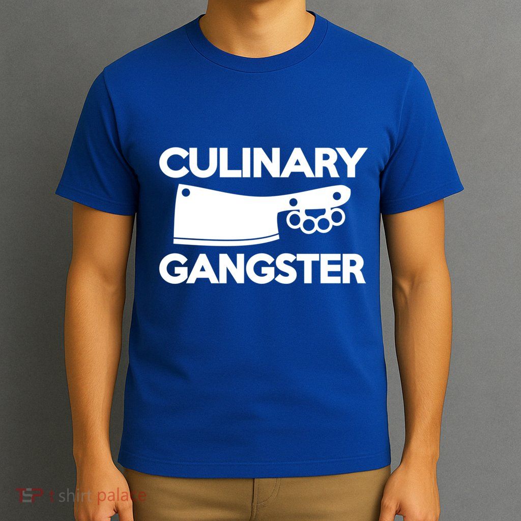 Culinary Gangster Gift T-Shirt