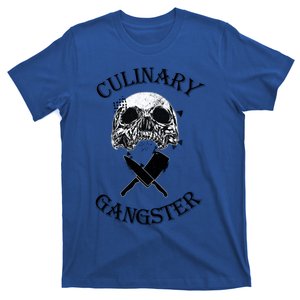 Culinary Gangster Great Gift T-Shirt