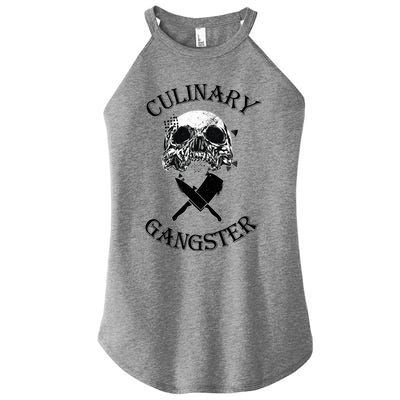 Culinary Gangster Great Gift Women's Perfect Tri Rocker Tank