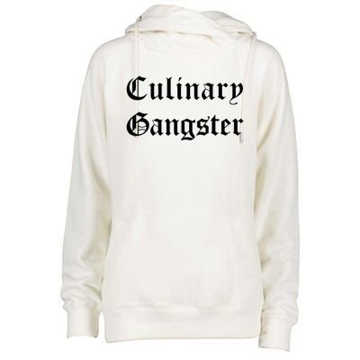 Culinary Gangster Gift Womens Funnel Neck Pullover Hood