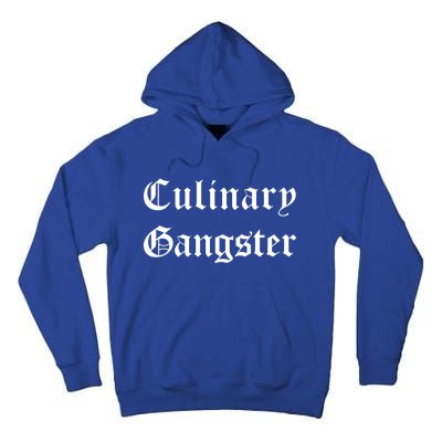 Culinary Gangster Gift Tall Hoodie