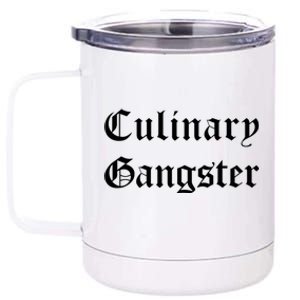 Culinary Gangster Gift 12 oz Stainless Steel Tumbler Cup